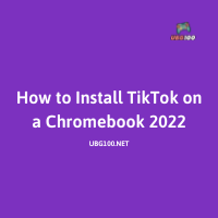 How to Install TikTok on a Chromebook 2022